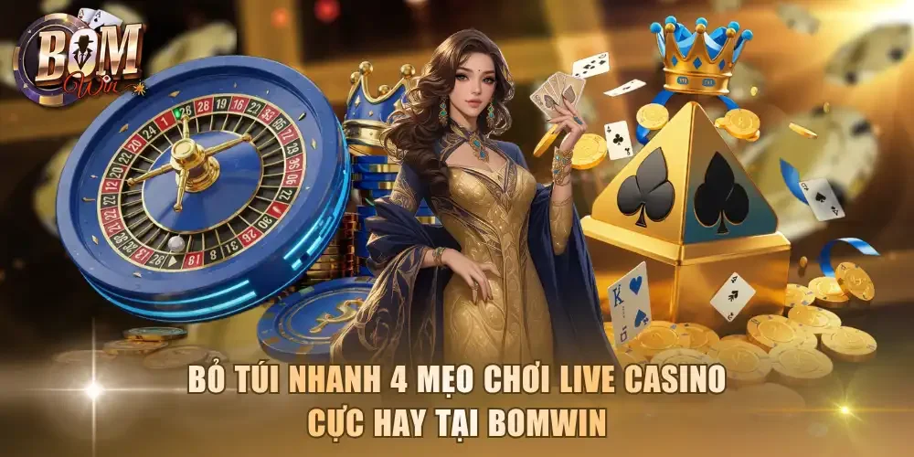 Mẹo chơi live casino